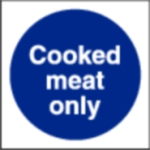 COOKED MEAT ONLY SIGN S/A 100X100MM