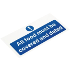 ALL FOOD COVERED AND DATED S/A 100MM X 200MM