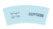 DW 12OZ *PRINTED* CUP HAPPYCCINO X500