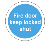 FIRE DOOR KEEP LOCKED SHUT 75MM DIA S/A VINLY STICKER