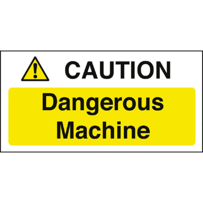 CAUTION DANGEROUS MACHINERY BESPOKE HAZARD SIGN - CY011